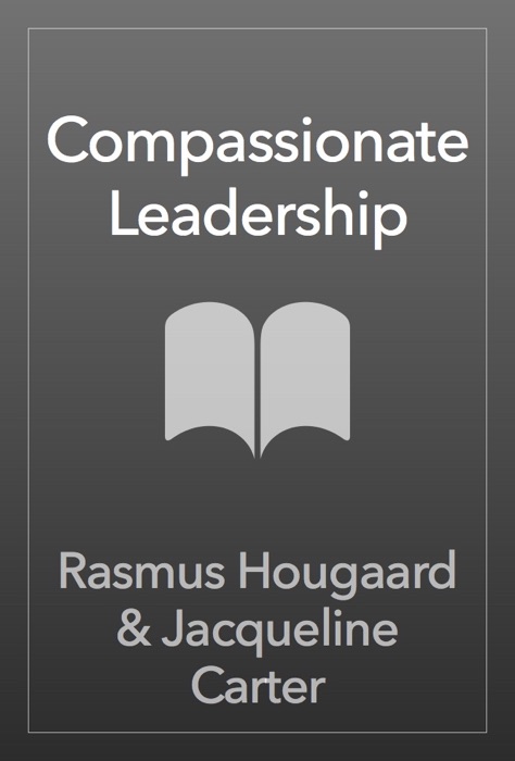 Compassionate Leadership