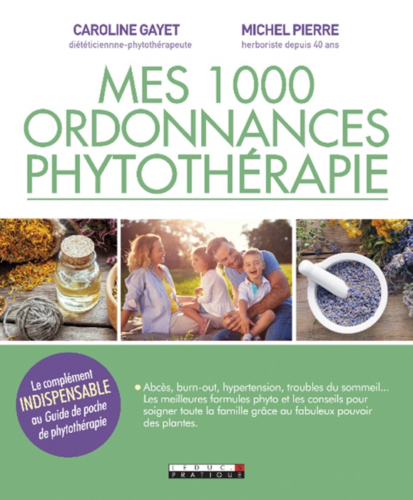 Mes 1 000 ordonnances phytothérapie