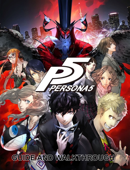 Persona 5 Guide and Walkthrough