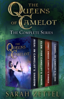 Sarah Zettel - The Queens of Camelot artwork