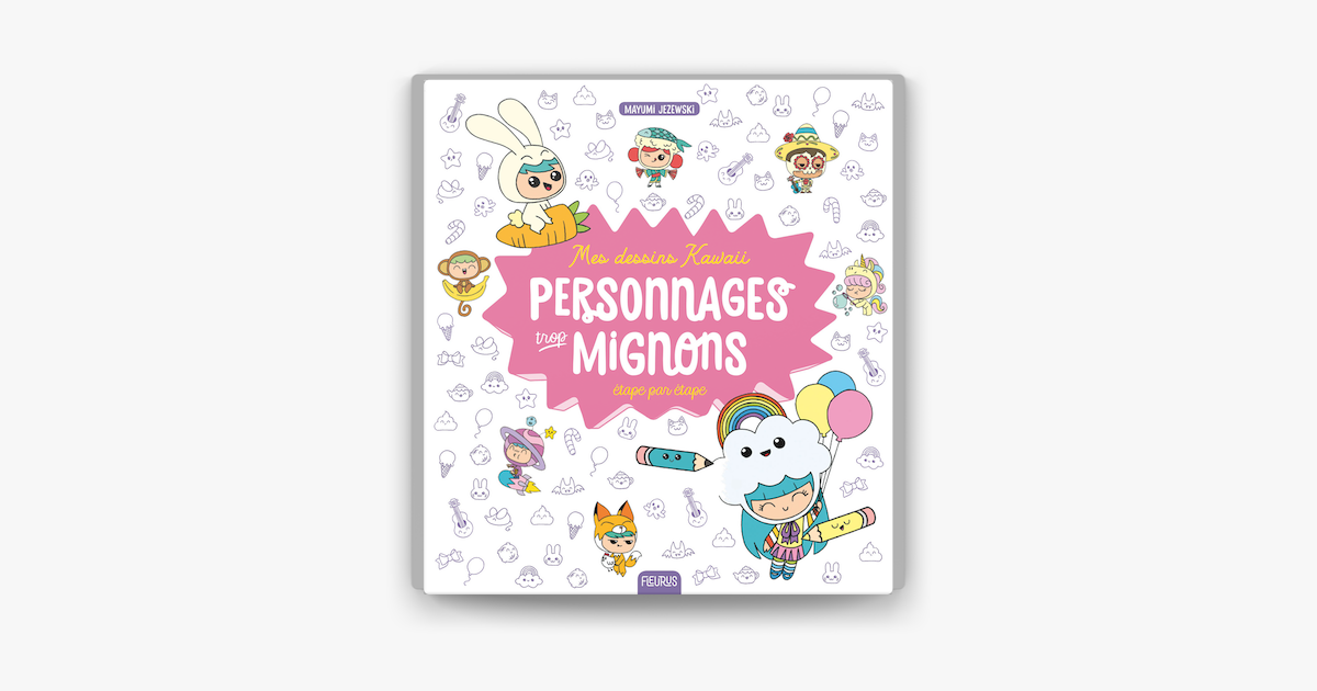 Mes Dessins Kawaii Personnages Trop Mignons Sur Apple Books