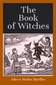 The Book of Witches - Oliver Madox Hueffer