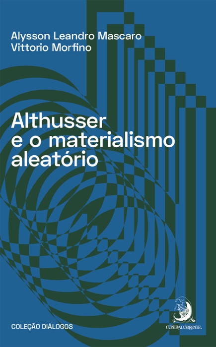 Althusser e o materialismo aleatório