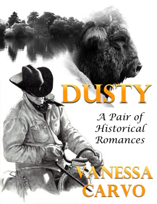 Dusty: A Pair of Historical Romances