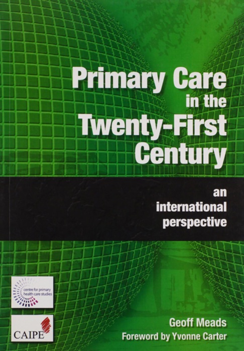 Primary Care in the Twenty-First Century