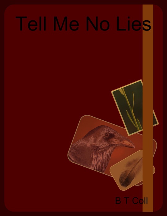 Tell Me No Lies