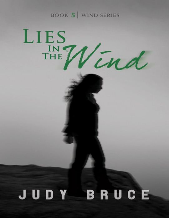 Lies In the Wind: Book 5 Wind Series