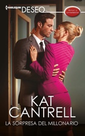 La sorpresa del millonario - Kat Cantrell by  Kat Cantrell PDF Download