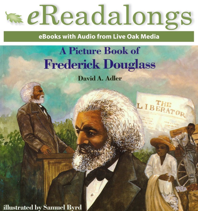 A Picture Book of Frederick Douglass (Enhanced Edition)