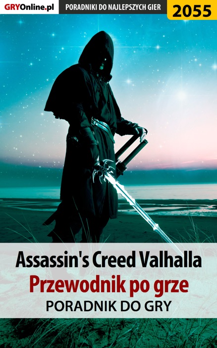 Assassin's Creed Valhalla - Przewodnik po grze (Poradnik do gry)