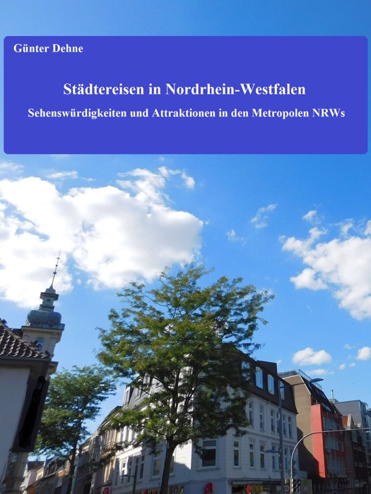 Städtereisen in Nordrhein-Westfalen