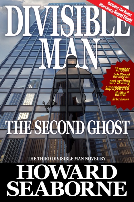 DIVISIBLE MAN: THE SECOND GHOST