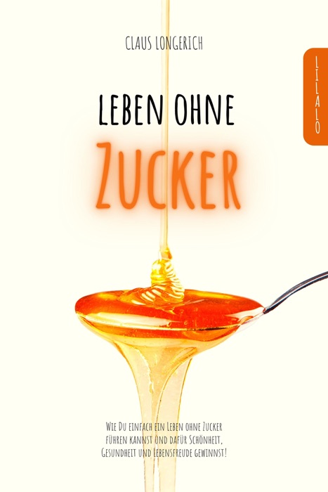 Leben ohne Zucker!