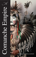 Pekka Hämäläinen - The Comanche Empire artwork