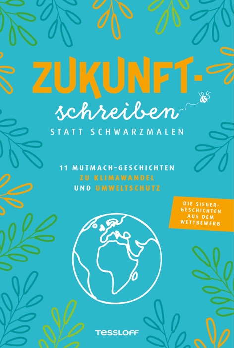 Zukunftschreiben statt Schwarzmalen