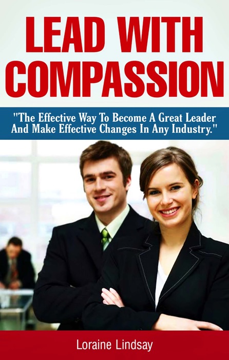 LEAD WITH COMPASSION