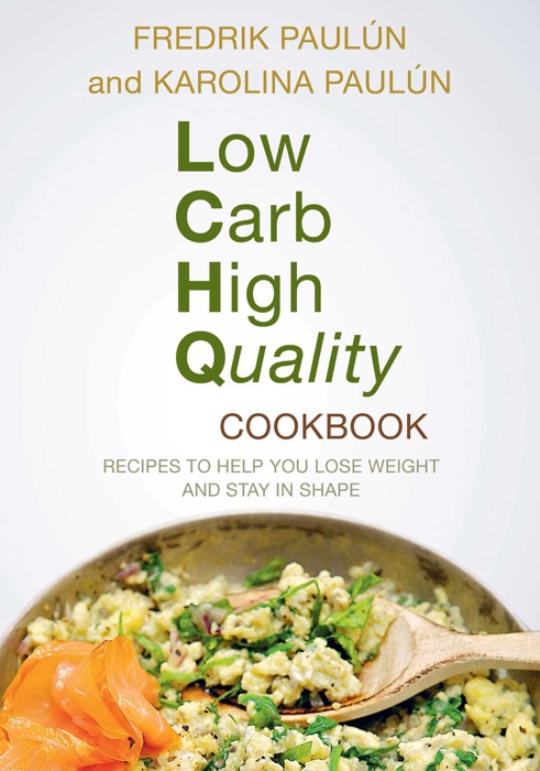 Low Carb High Quality Cookbook