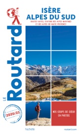 Guide du Routard Isère, Alpes du Sud 2020/21