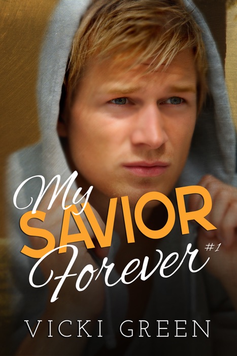 My Savior Forever (Forever Series 1)