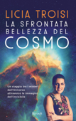 La sfrontata bellezza del cosmo Book Cover