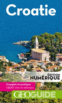 GEOguide Croatie - Collectif