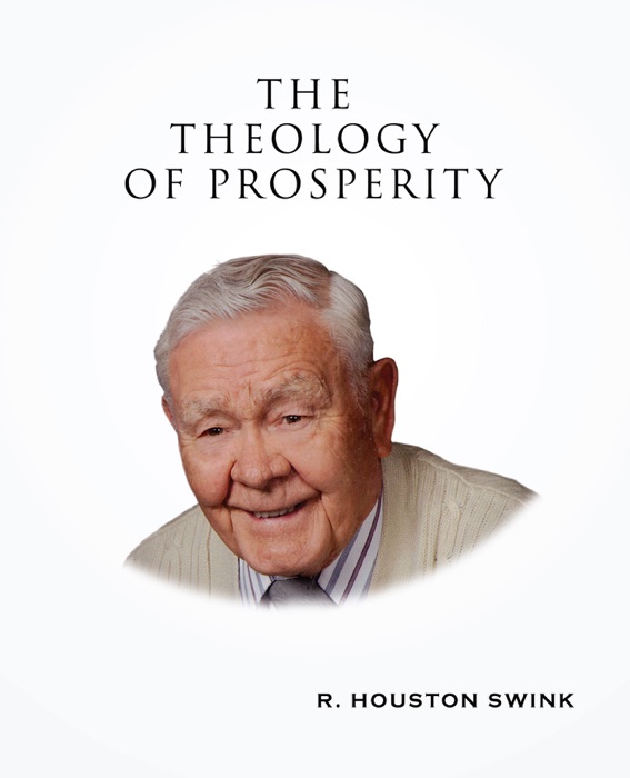 THE THEOLOGY OF PROSPERITY