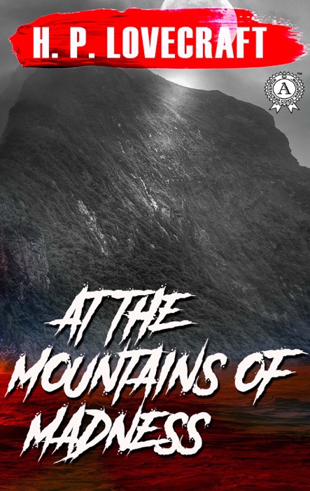 At the Mountains of Madness