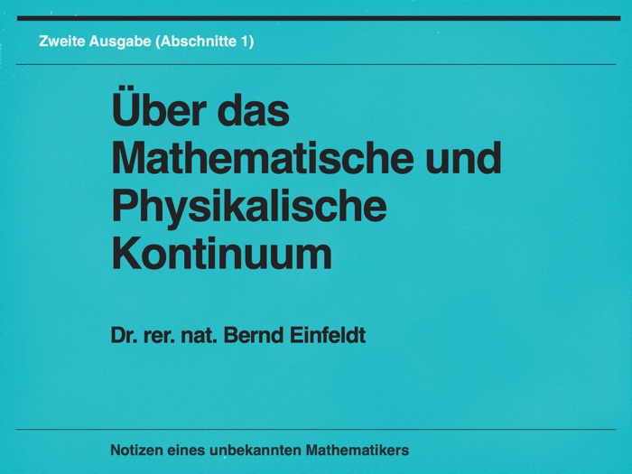 Über das mathematische und physikalische Kontinuum (Zweite Ausgabe)