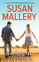 Susan Mallery - Father in Training artwork