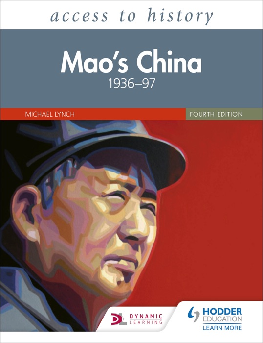 Access to History: Mao's China 1936–97 Fourth Edition