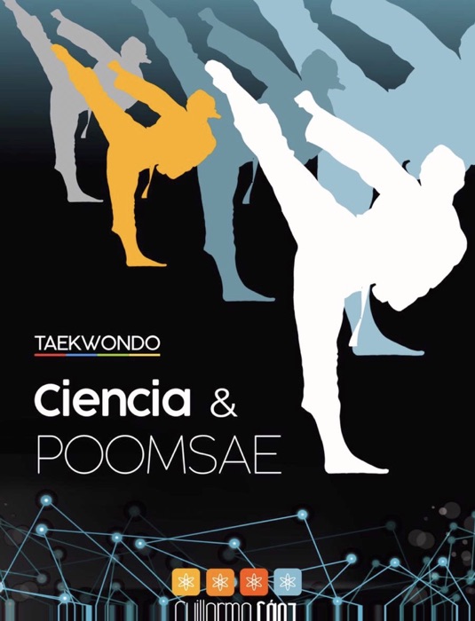 TAEKWONDO CIENCIA Y POOMSAE