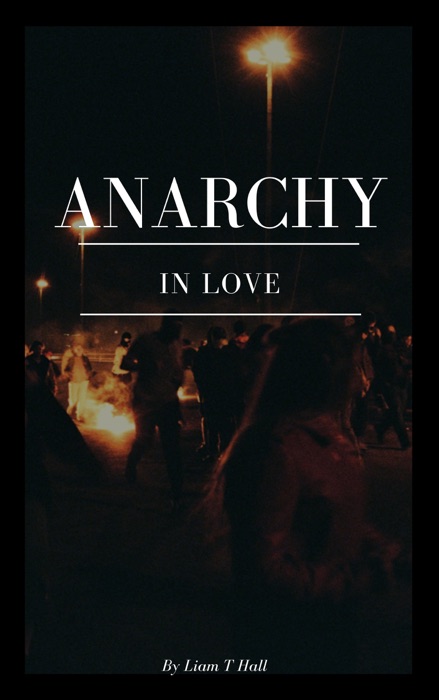 Anarchy in Love