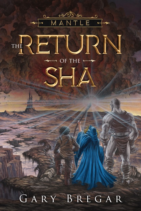 Mantle: The Return of the Sha