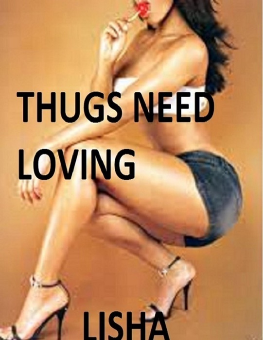 Thugs Need Loving