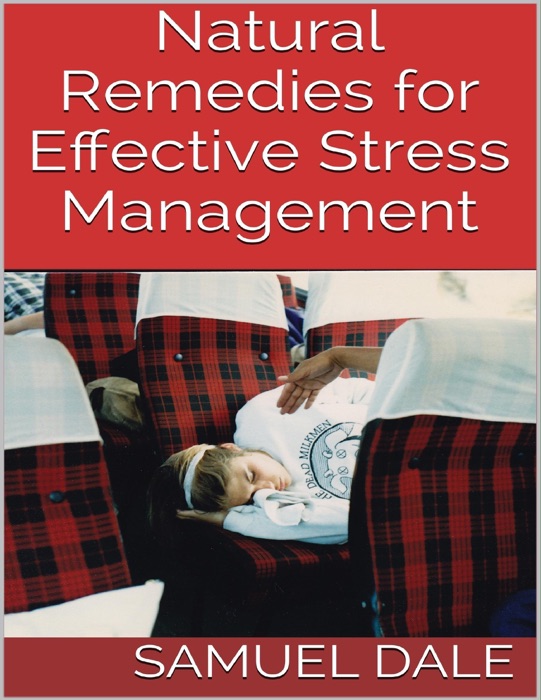 Natural Remedies for Effective Stress Management