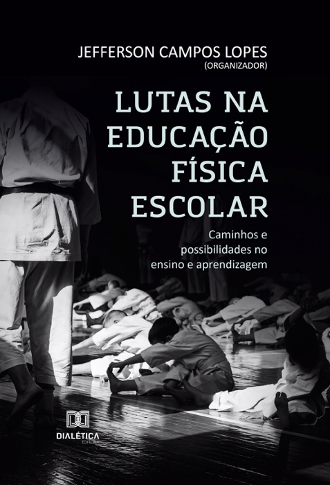 Lutas na Educação Física Escolar