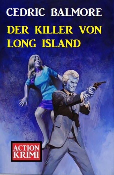 Der Killer von Long Island: Action Krimi