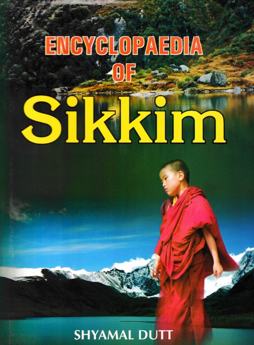 Encyclopaedia of Sikkim