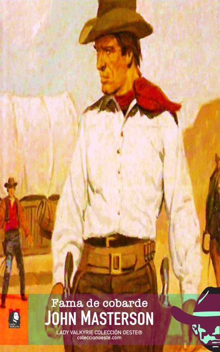 Fama de cobarde (Colección Oeste)