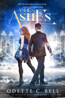 Odette C. Bell - Ashes to Ashes Book Four artwork