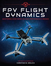 FPV Flight Dynamics