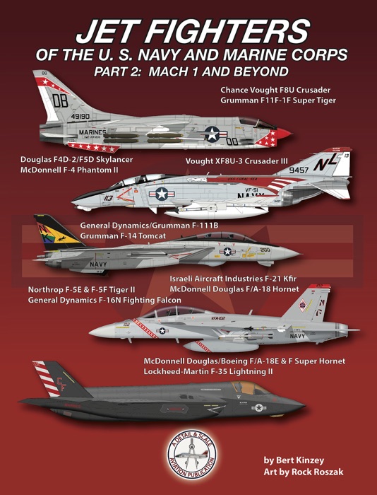 JET FIGHTERS OF THE U. S. NAVY AND MARINE CORPS, PART 2:  MACH 1 AND BEYOND