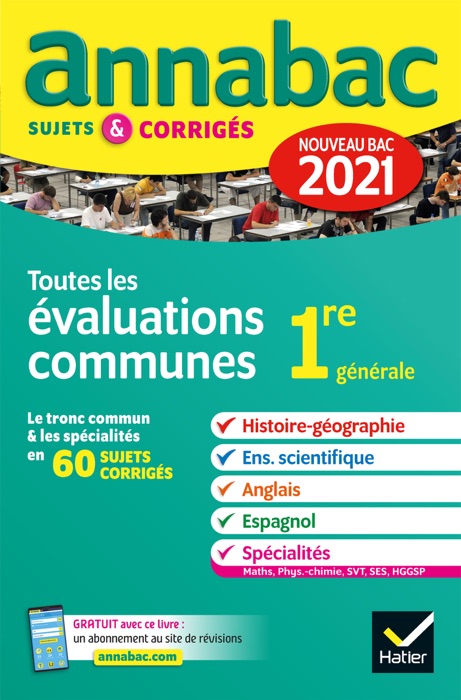 Annales du bac Annabac 2021 Toutes les évaluations communes 1re générale