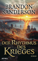 Brandon Sanderson - Der Rhythmus des Krieges artwork