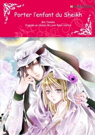 Porter L'enfant Du Sheikh(version colorisée) - Rin Tanaka & Lynn Raye Harris by  Rin Tanaka & Lynn Raye Harris PDF Download
