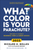 What Color Is Your Parachute? 2022 - Richard N. Bolles & Katharine Brooks, Ed.D.
