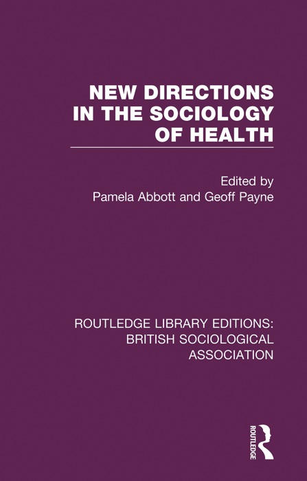 New Directions in the Sociology of Health