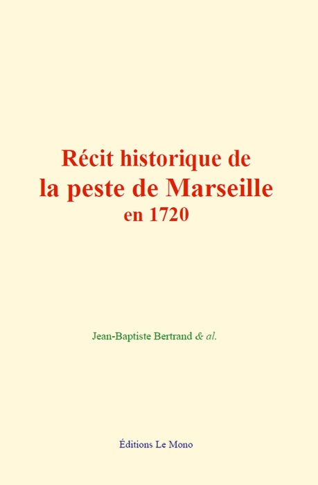 Récit historique de la peste de Marseille en 1720