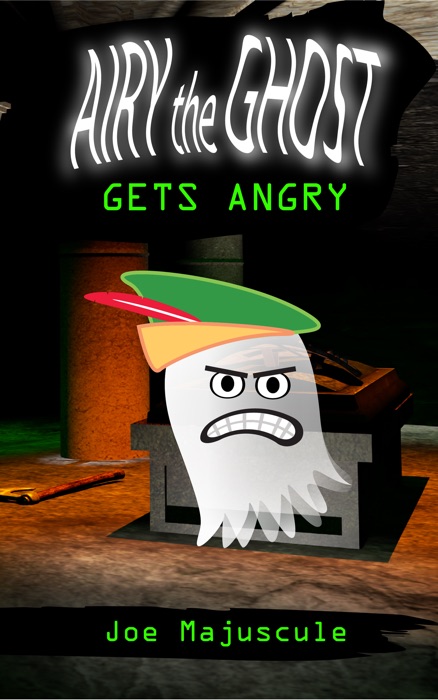 Airy the Ghost Gets Angry