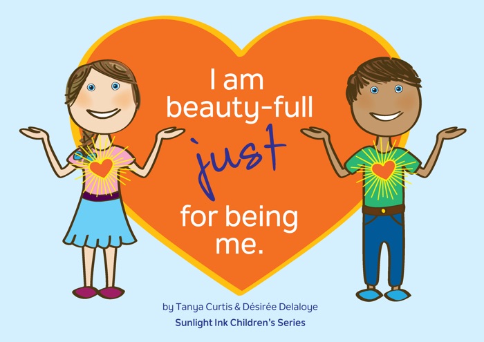 I am beauty-full just for being me